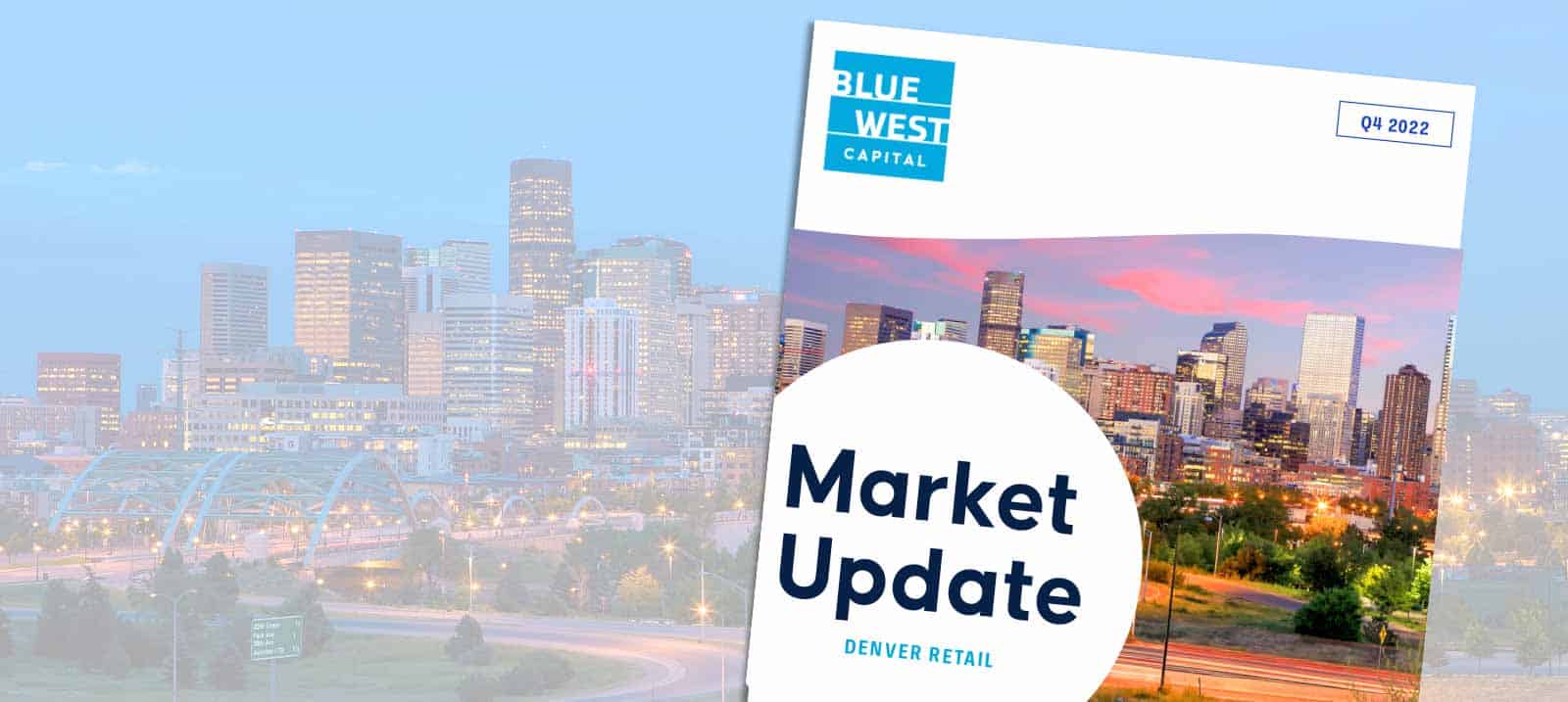 Market Update – Q4 2022 – Denver Retail